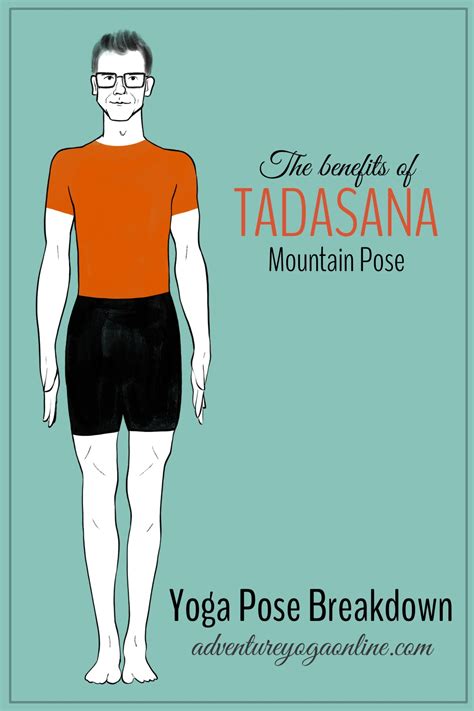 Tadasana Benefits & Yoga Pose Tutorial - Adventure Yoga Online