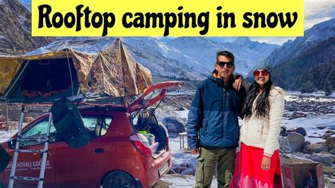 Vlog 253 | ROOFTOP CAMPING IN CHITKUL -9° 🥶 Couple travel in small car. - YouTube