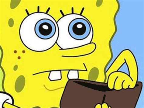 when you just have to buy it | SpongeBob's Wallet | Know Your Meme