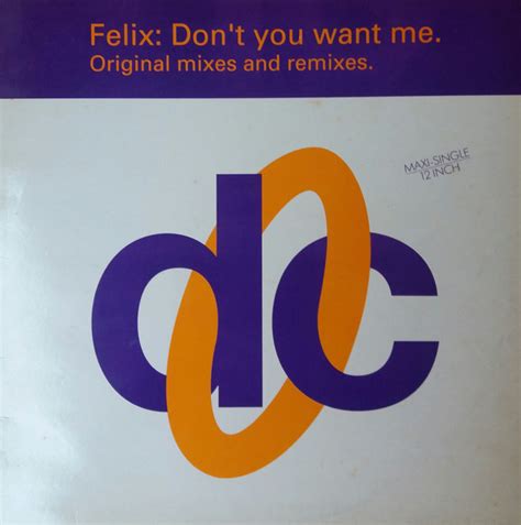 Felix - Don't You Want Me (Original Mixes & Remixes) (1992, Vinyl ...