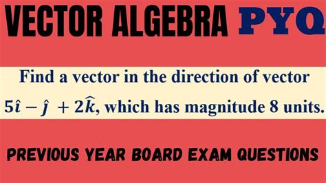 Unit Vector/Vector Algebra/CBSE Board exams / PYQ #cbse #boardexams #iit #jee #shorts # ...