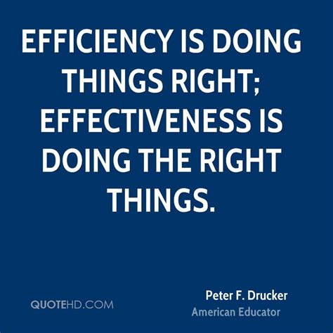 Quotes About Efficiency And Effectiveness. QuotesGram