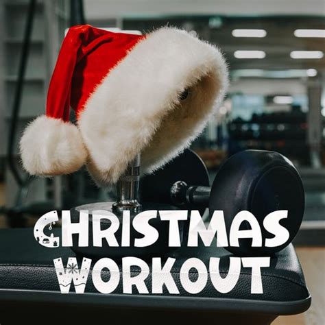 Christmas Eve - Song Download from Christmas Workout @ JioSaavn