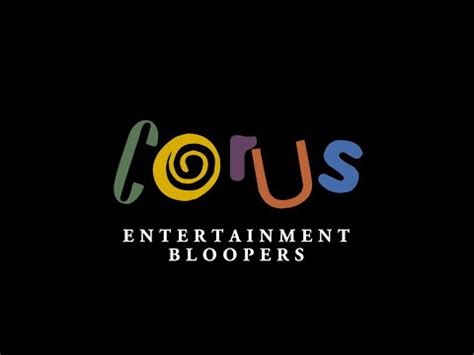 Corus Logo Bloopers - YouTube