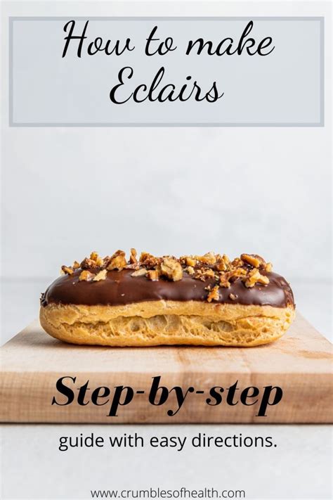 How to make perfect Eclairs(Pâte à Choux) - Crumbles of health