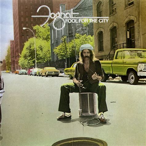 Foghat - Fool For The City (WEA Olyphant, CD) | Discogs