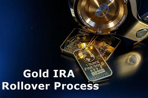 Gold IRA Rollover Process - GOLD INVESTMENT