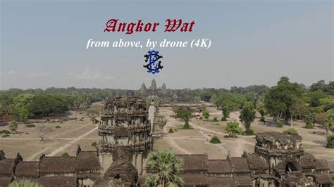 Angkor wat, seen from above (drone) 4K - YouTube