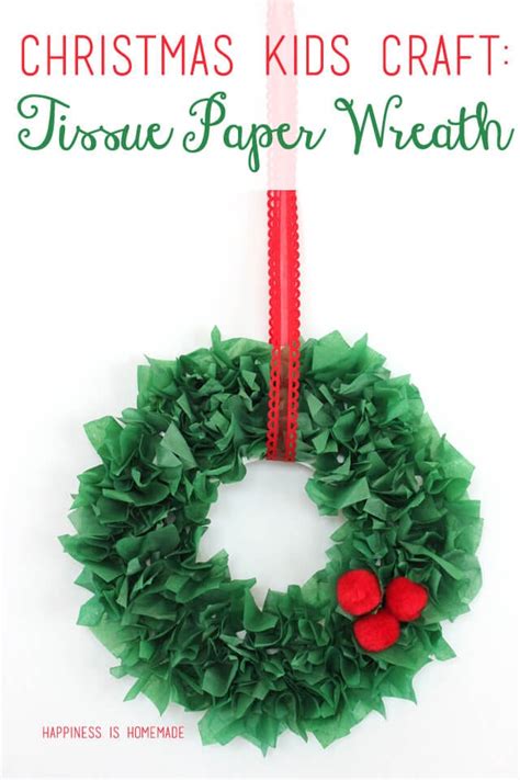 Kids Christmas Craft: Tissue Paper Wreath - Happiness is Homemade