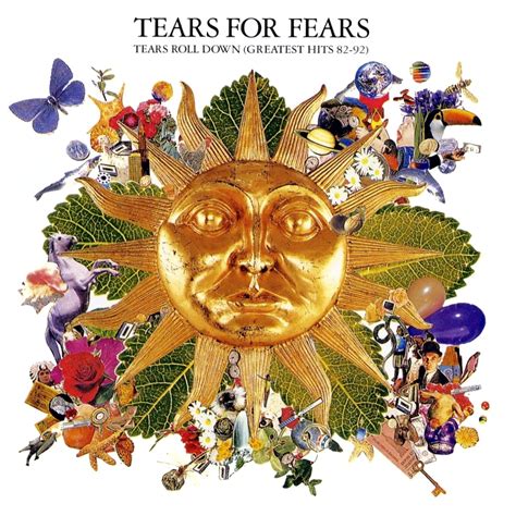 Tears for Fears - Tears Roll Down (Greatest Hits 82–92) Lyrics and Tracklist | Genius