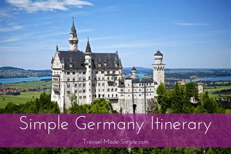 Planning Your Germany Itinerary: 4 Days, a Week, or Longer - Travel Made Simple