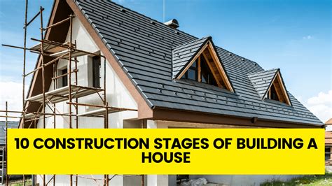 10 Construction Stages of Building a House - Construction How