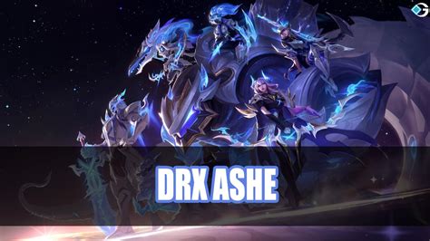 DRX Ashe Skin: Splash Art, Price & Release Date - GameRiv