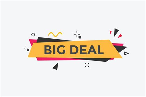 Big Deal Basic text button. speech bubble. Big Deal Colorful web banner ...