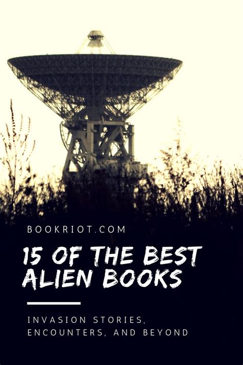 15 Of The Best Alien Books: Invasion Stories, Encounters, And Beyond