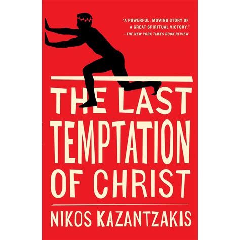 The Last Temptation of Christ by Nikos Kazantzakis — Reviews, Discussion, Bookclubs, Lists