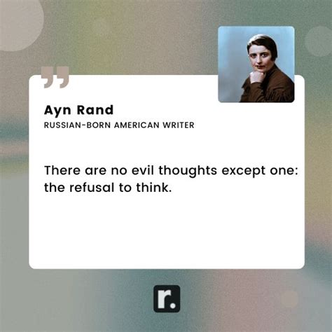 65+ Ayn Rand Quotes to Ignite Your Individualism