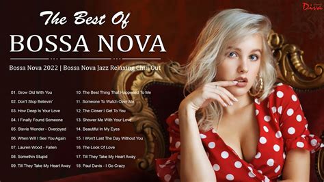 Bossa Nova Covers 2022 - Best Bossa Nova Songs - Bossa Nova Relaxing ...