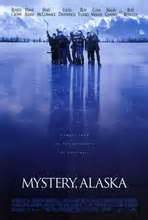 Mystery, Alaska Movie Posters From Movie Poster Shop