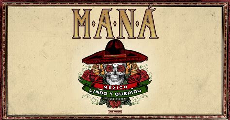 Maná: México Lindo y Querido with Fher – Endearing to the Very End – The Rogers Revue