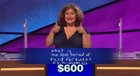 Of course the Jeopardy! contestant who got Alex Trebek to say ‘Turd Ferguson’ on air is a ...