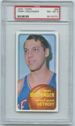 1970 Topps Basketball #96 TERRY DISCHINGER - PSA 8 NM-MT - Detroit Pistons | eBay