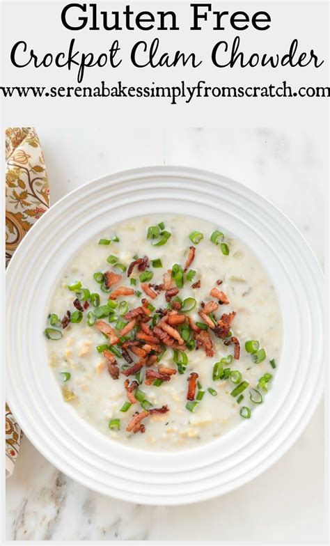 Gluten Free Crock Pot Clam Chowder | Gluten free slow cooker recipes ...