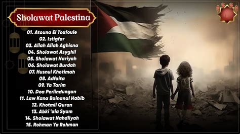 Sholawat Palestina - Atouna El Toufoule (Lirik & Terjemahan) | Lagu Palestina Sedih Menyentuh ...