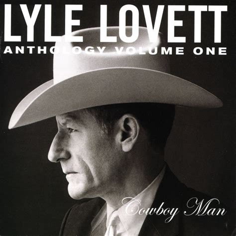 ‎Anthology Volume One: Cowboy Man - Album by Lyle Lovett - Apple Music