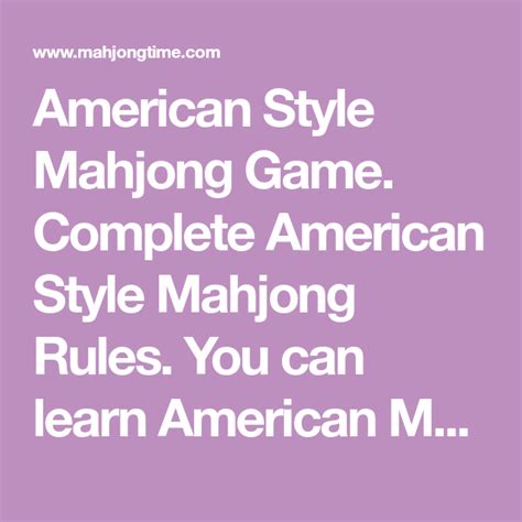 American Style Mahjong Game. Complete American Style Mahjong Rules. You ...