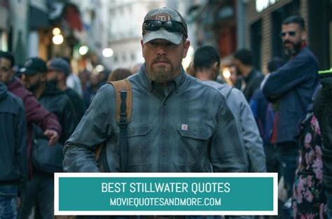 Stillwater Best Movie Quotes – MovieQuotesandMore