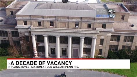 A decade of vacancy: What's happening with the old William Penn High ...