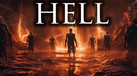 What Is Hell Like? Exploring Biblical Descriptions and Truths - BIBLE