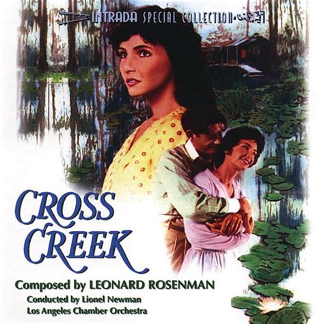 Film Music Site - Cross Creek Soundtrack (Leonard Rosenman) - Intrada ...