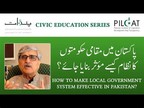 How to Make Local Government System effective in Pakistan? | Ahmed ...