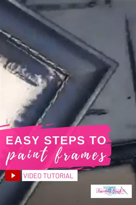 Easy Steps To Paint Frames in 2023 | Diy picture frames, Painted ...