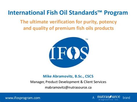 The International Fish Oil Standards (IFOS) Program: An Overview