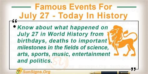 Famous Events For July 27 - Today In History - SunSigns.Org