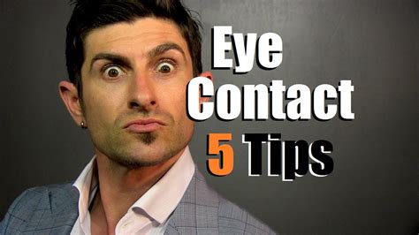 5 Eye Contact Tips | How To Communicate With Your Eyes - YouTube