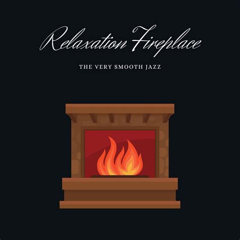 ‎Relaxation Fireplace, The Very Smooth Jazz di Relax Jazz Music su ...