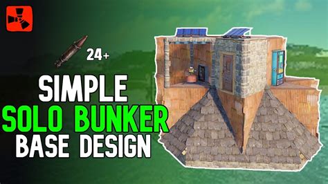 SIMPLE SOLO BUNKER Rust Base Design 2022 - YouTube