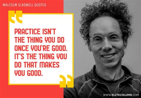 36 Malcolm Gladwell Quotes That Will Inspire You (2023) | EliteColumn