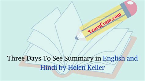 Three Days To See Summary in English and Hindi by Helen Keller – Learn Cram