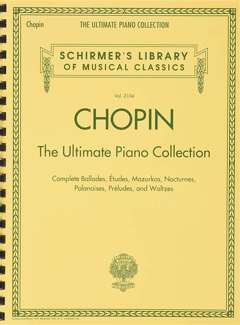 Buy Chopin: The Ultimate Piano Collection: Schirmer's Library of Musical Classics Vol. 2104 Book ...