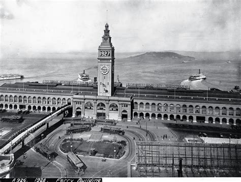 The Ferry Building: At the Heart of the Action Then and Now | SFMTA