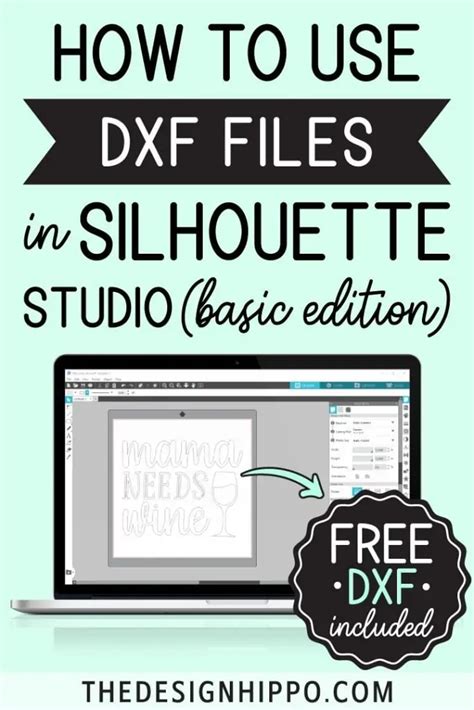 How To Use DXF Files in Silhouette Studio (Basic Edition)