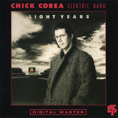 Chick Corea Elektric Band – Light Years (1989, CD) - Discogs