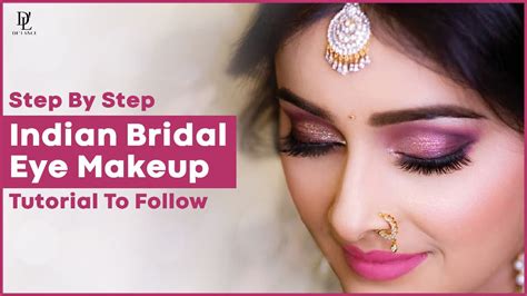 Step By Step Indian Bridal Eye Makeup Tutorial To Follow – De'lanci India