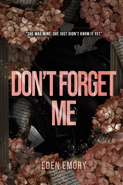 Don't Forget Me by Eden Emory | Goodreads