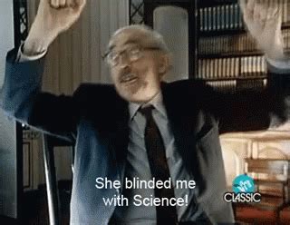 She Blinded Me With Science GIF - Music Science Blind - Discover ...